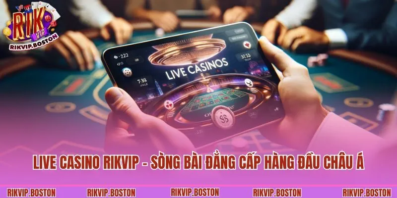 live casino Rikvip