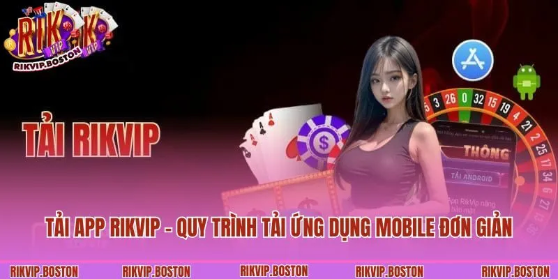 tải app Rikvip