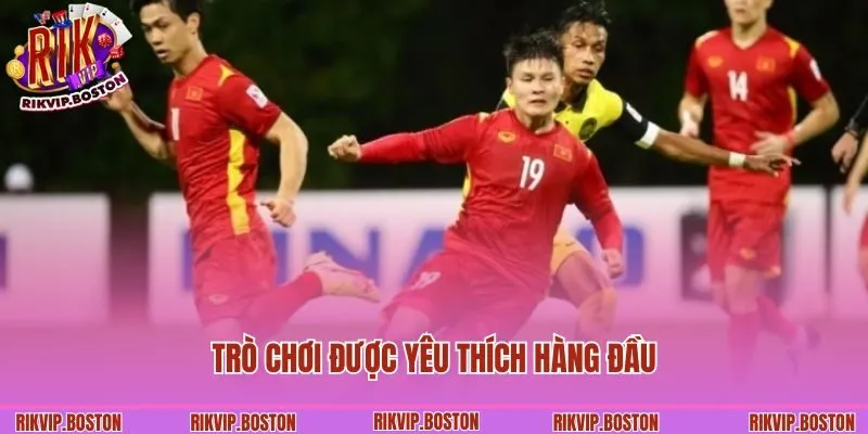 Những trò chơi được yêu thích hàng đầu tại thể thao Rikvip